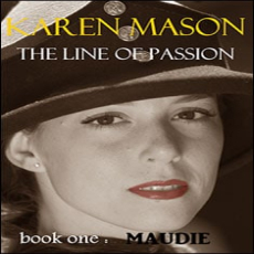 Maudie The Line of Passion Maudie The Line of Passion