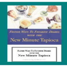 Faster Ways to Favorite Dishes With the New Minute Tapioca Faster Ways to Favorite Dishes With the New Minute Tapioca