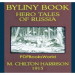 Byliny Book - Hero Tales of Russia