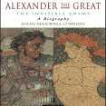 John Maxwell O’Brien - Alexander the Great. The Invisible Enemy. A Biography [Retail]